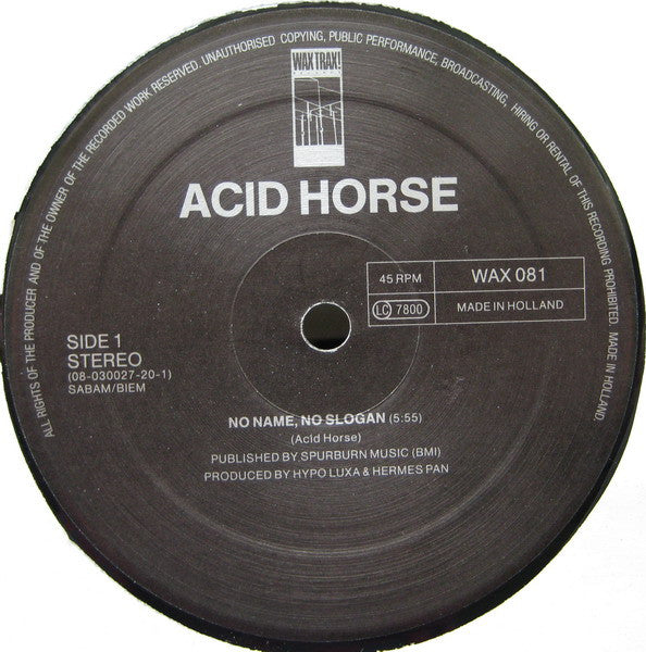 Acid Horse : No Name, No Slogan (12", Maxi)