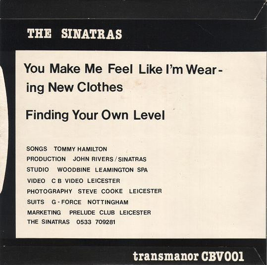 The Sinatras : You Make Me Feel Like I'm Wearing New Clothes (7", Single)