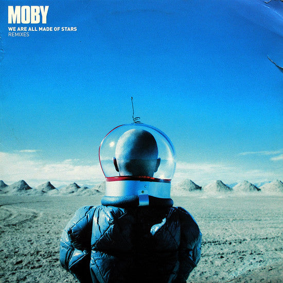 Moby : We Are All Made Of Stars (Remixes) (12", Single)