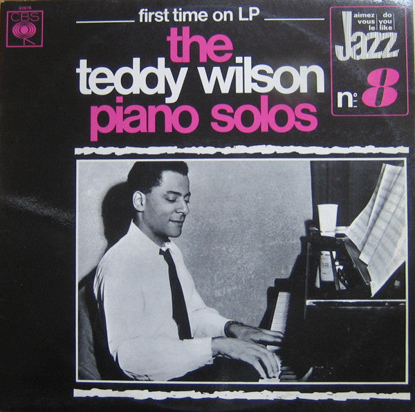 Teddy Wilson : The Teddy Wilson Piano Solos (LP, Album, Comp)