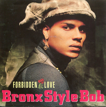 Bronx Style Bob : Forbidden Love (7", Single)