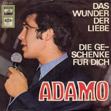 Adamo : Das Wunder Der Liebe / Die Geschenke Für Dich (7", Single)