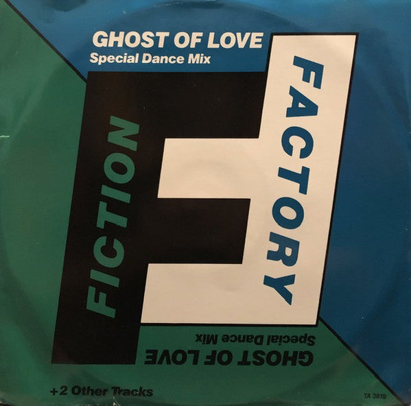 Fiction Factory : Ghost Of Love (Special Dance Mix) (12")