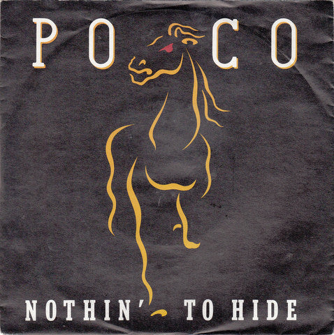 Poco (3) : Nothin' To Hide (7", Single)