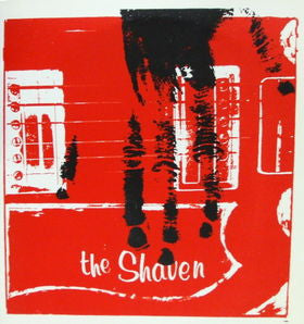 The Shaven : Upsetting Mine (7")