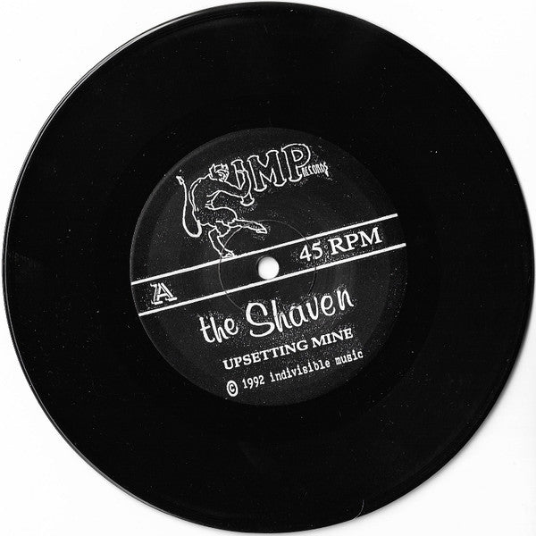 The Shaven : Upsetting Mine (7")