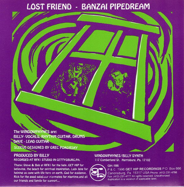 The Windowpaynes : Lost Friend - Banzai Pipedream (7")