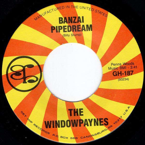 The Windowpaynes : Lost Friend - Banzai Pipedream (7")