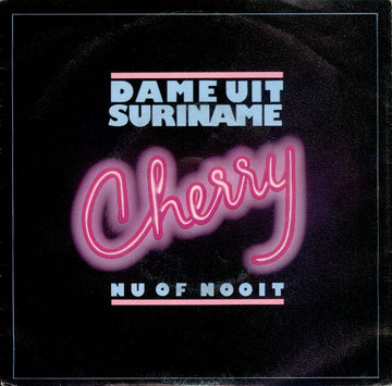 Cherry (31) : Dame Uit Suriname (7", Single)