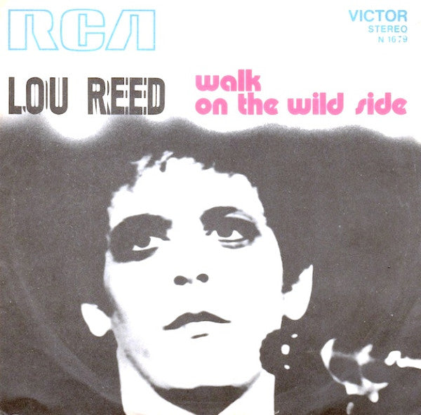Lou Reed : Walk On The Wild Side (7", Promo)
