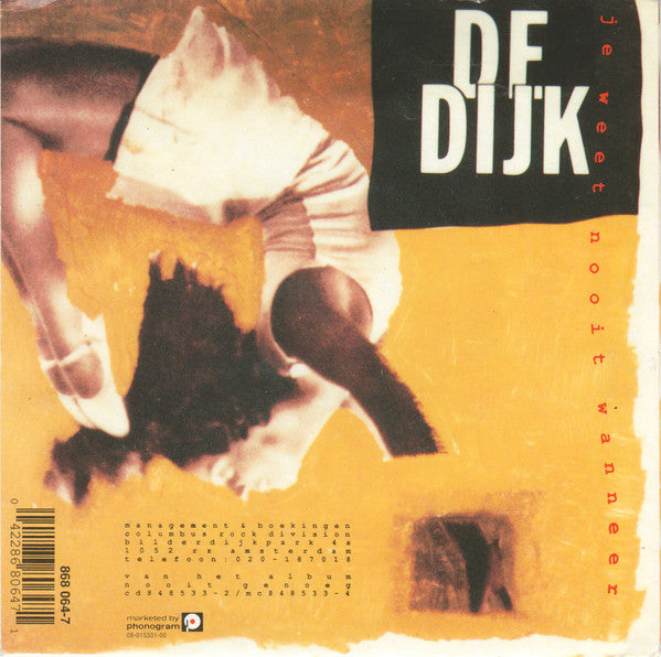De Dijk : Je Weet Nooit Wanneer (7", Single)
