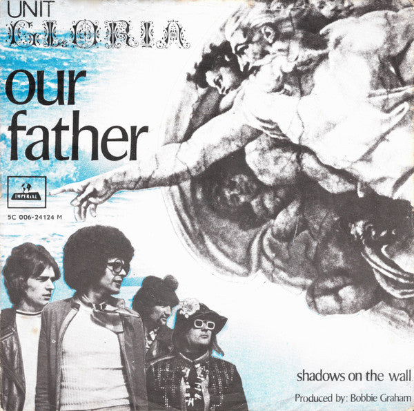 Unit Gloria : Our Father (7", Single)