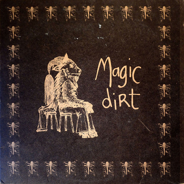 Magic Dirt : I Was Cruel (10", EP)