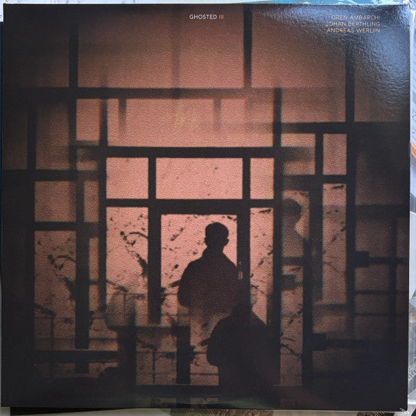 Oren Ambarchi / Johan Berthling / Andreas Werliin : Ghosted III (LP, Album)