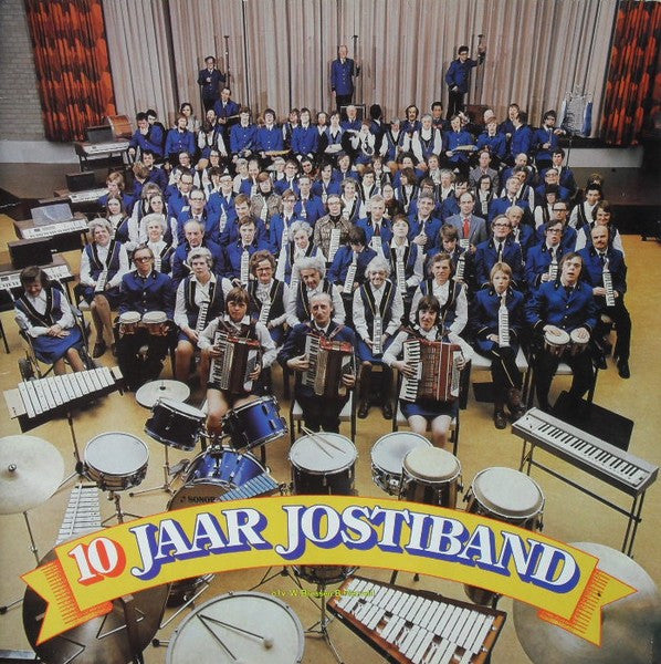 Josti-Band : 10 Jaar Jostiband (LP, Gat)