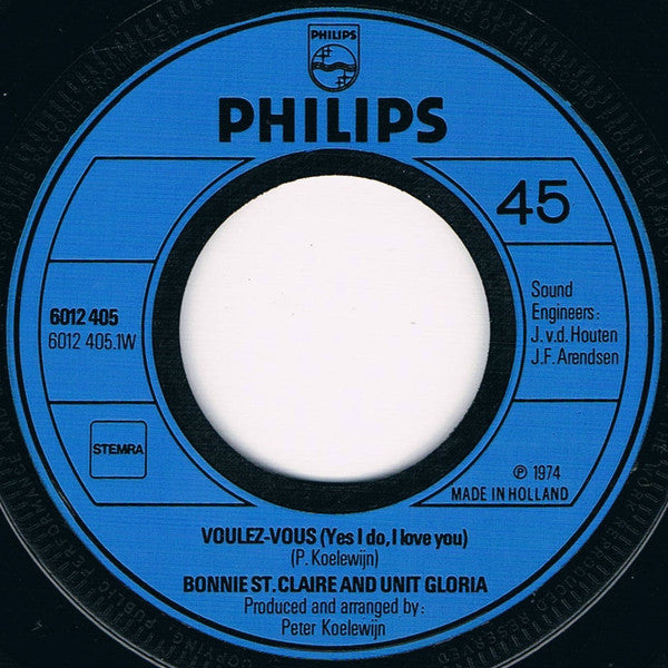 Bonnie St. Claire & Unit Gloria : Voulez-vous (7", Single)