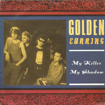 Golden Earring : My Killer, My Shadow (7", Single)