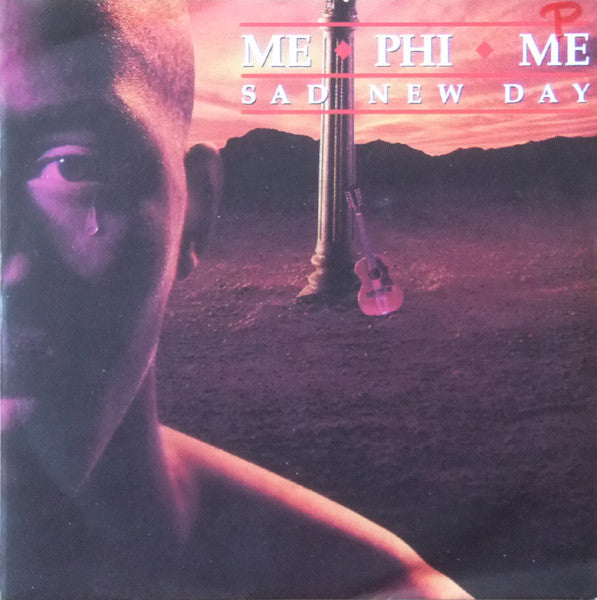 Me Phi Me : Sad New Day (7")