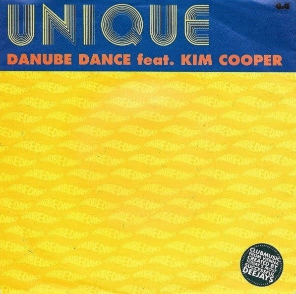 Danube Dance Feat. Kim Cooper : Unique (7", Single)