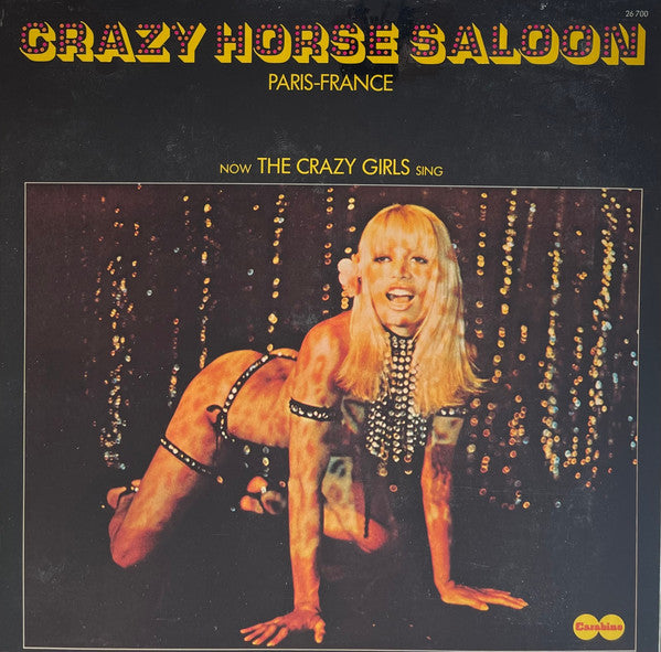 The Crazy Girls And The Crazy Horse Saloon Orchestra : Crazy Horse Saloon (LP)