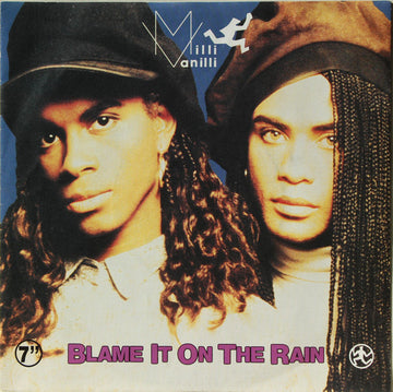 Milli Vanilli : Blame It On The Rain (7", Single, Sil)