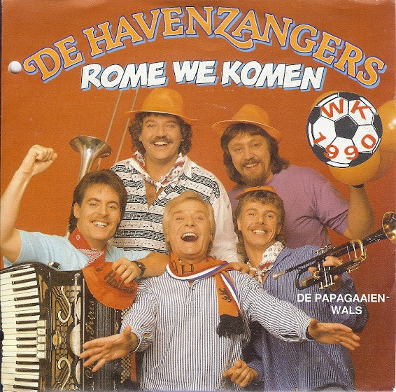 De Havenzangers : Rome We Komen (7", Single)