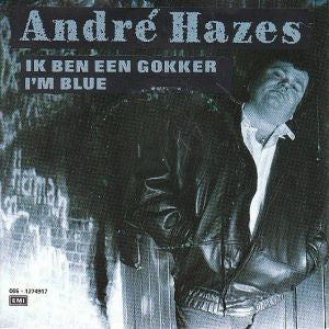 André Hazes : Ik Ben Een Gokker (7", Single)