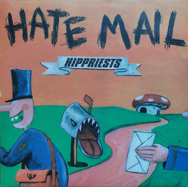 The Hippriests : Hate Mail (7", EP)