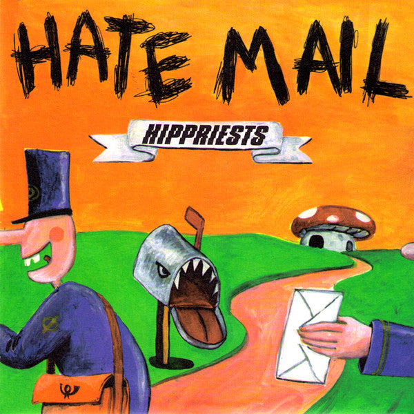 The Hippriests : Hate Mail (7", EP)