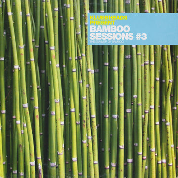 Klubbheads : Bamboo Sessions #3 (12")