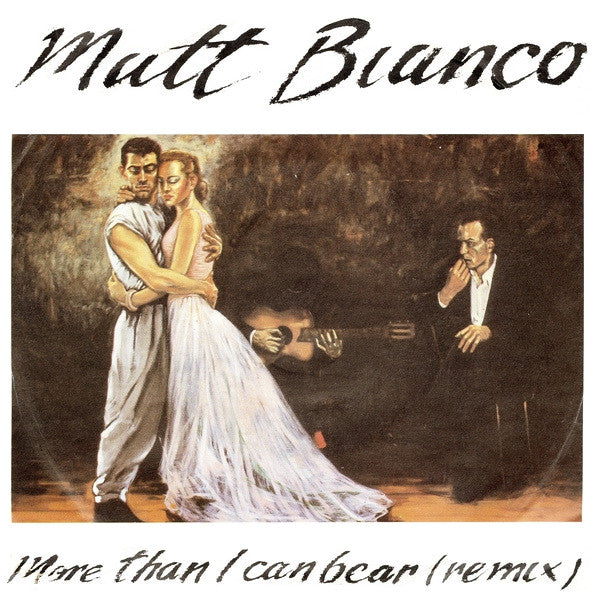 Matt Bianco : More Than I Can Bear (Remix) (7", Single)