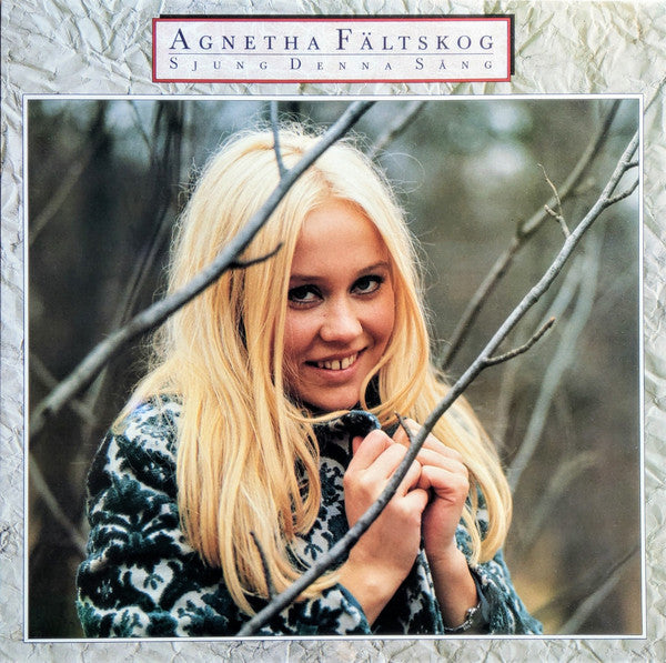 Agnetha Fältskog : Sjung Denna Sång (LP, Comp)