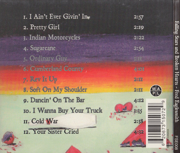 Fred Eaglesmith : Falling Stars And Broken Hearts (CD, Album, Enh, Dig)