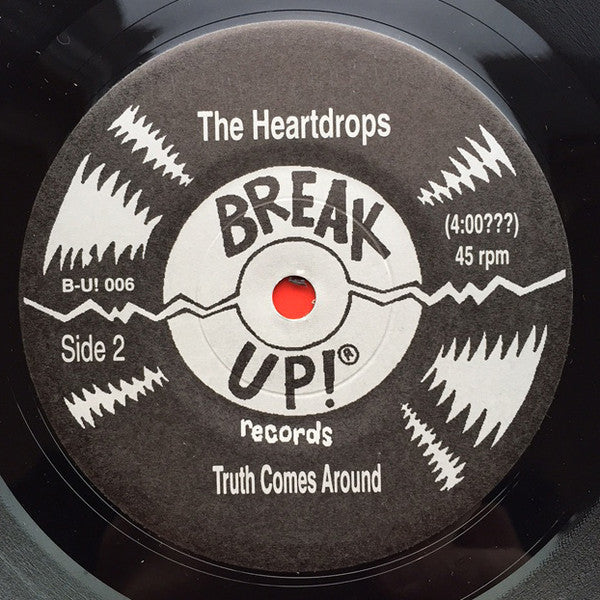 The Heartdrops : Truth Comes Around / Eight Days A Week (7")
