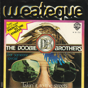 The Doobie Brothers : Takin' It To The Streets  (7", Single)