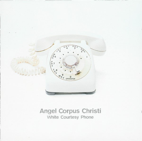 Angel Corpus Christi : White Courtesy Phone (CD, Album)