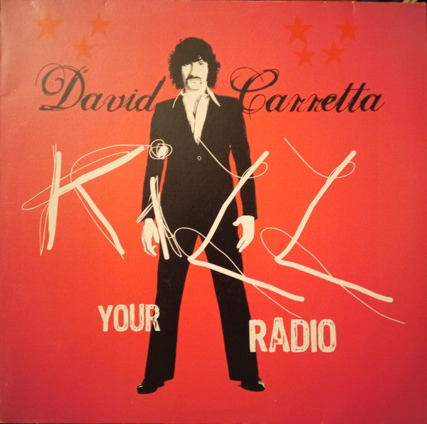 David Carretta : Kill Your Radio (2x12", Album)