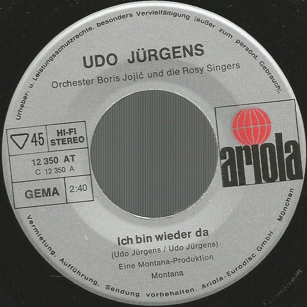 Udo Jürgens : Ich Bin Wieder Da (7", Single)