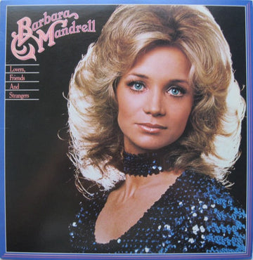 Barbara Mandrell : Lovers, Friends And Strangers (LP, Album)