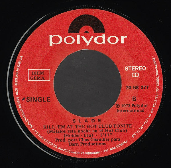Slade : Skweeze Me, Pleeze Me = Abrázame, Por Favor (7", Single)