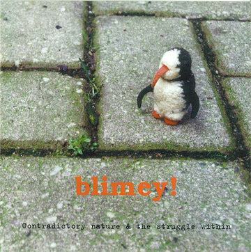 Blimey! : Contradictory Nature & The Struggle Within (CD, Album)