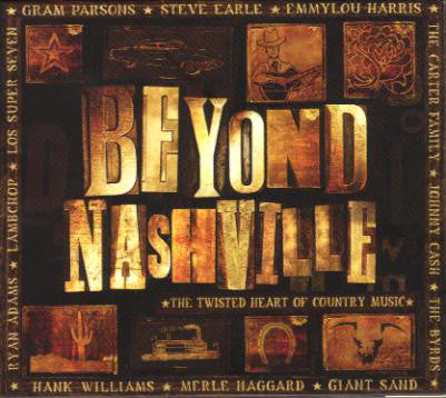 Various : Beyond Nashville: The Twisted Heart Of Country Music (2xCD, Comp)