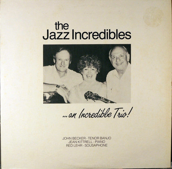 The Jazz Incredibles : .. An Incredible Trio! (LP, Album)