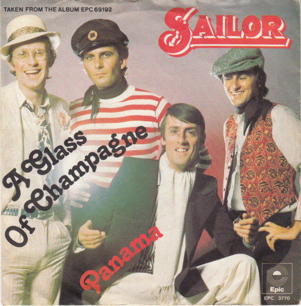 Sailor : A Glass Of Champagne (7", Single, RP)