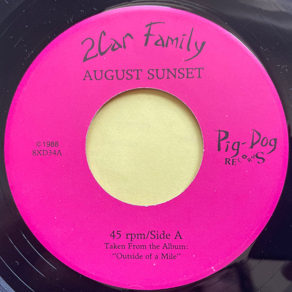 2Car Family : August Sunset b/w Alone I'm Down (7", Single)