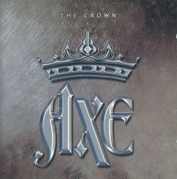 Axe : The Crown (CD, Album)