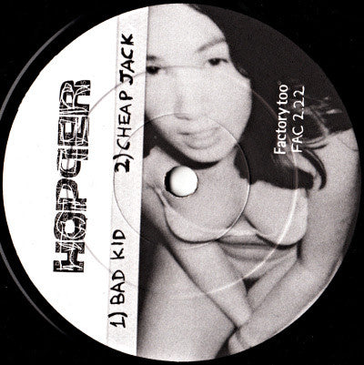 Hopper (5) : Bad Kid (7", Single)