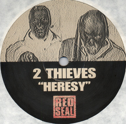 2 Thieves : Heresy (12")