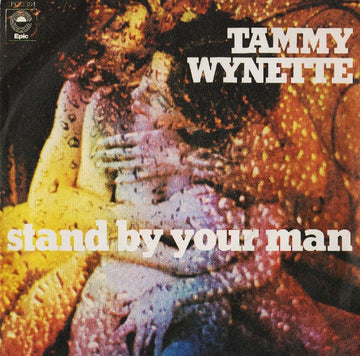 Tammy Wynette : Stand By Your Man (7")