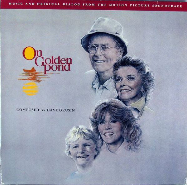 Dave Grusin : Music And Original Dialog From The Motion Picture Soundtrack "On Golden Pond" (LP, Album)